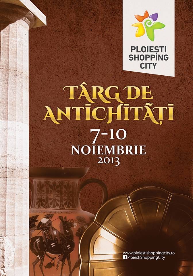 Târg de antichităţi la Ploieşti Shopping City Târg de antichităţi la Ploieşti Shopping City
