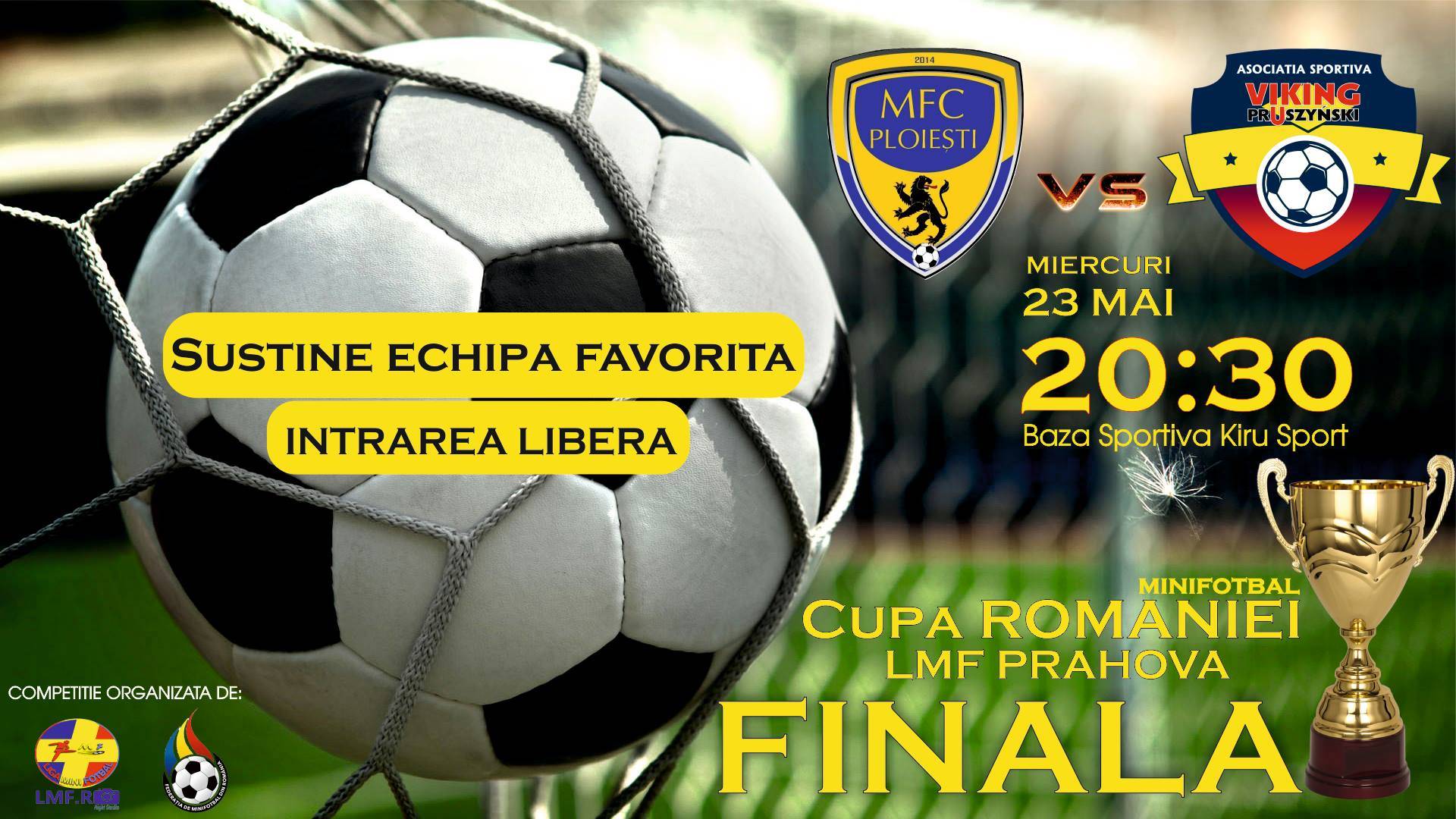 Minifotbal: MFC Ploiești-Viking Pruszynski – finala Cupei LMF Prahova!