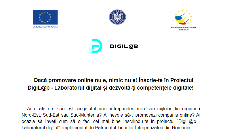 Dacă promovare online nu e, nimic nu e! Înscrie-te în Proiectul DigiL@b – Laboratorul digital și dezvoltă-ți competențele digitale! Dacă promovare online nu e, nimic nu e! Înscrie-te în Proiectul DigiL@b – Laboratorul digital și dezvoltă-ți competențele digitale!