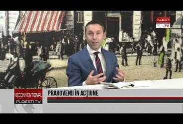 PRAHOVENII ÎN ACȚIUNE cu Mihai Apostolache