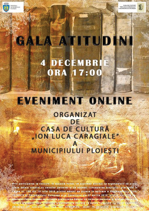 Câștigătorii Galei Atitudini organizată de Casa de Cultură ”I.L. Caragiale” Ploiești Câștigătorii Galei Atitudini organizată de Casa de Cultură ”I.L. Caragiale” Ploiești