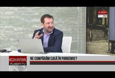 Ne cumpărăm casă în pandemie? Invitat Paul Dumbrăvanu, avocat drept imobiliar