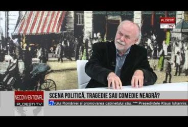 Scena politică, tragedie sau comedie neagră? Invitat Romeo Hanganu