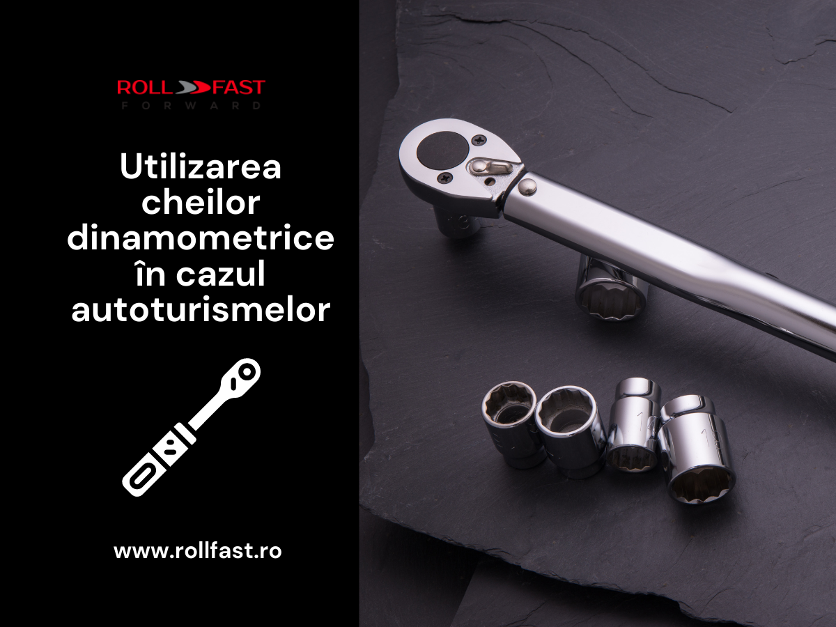 Utilizarea cheilor dinamometrice în cazul autoturismelor