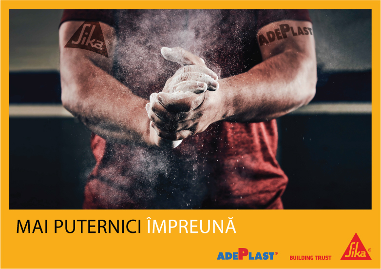 SIKA și Adeplast – “Mai puternici împreună”  