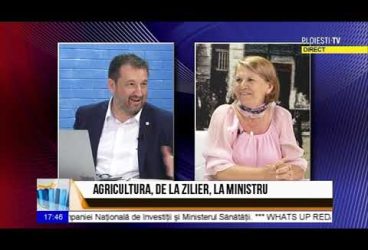 Agricultura, de la zilier, la ministru. Invitată Mita Enache, director Direcția Județeană pentru Agricultură Prhova