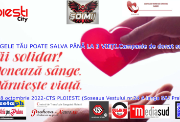 Campanie de donare sânge: ”SÂNGELE TĂU POATE SALVA PÂNĂ LA 3 VIEŢI”