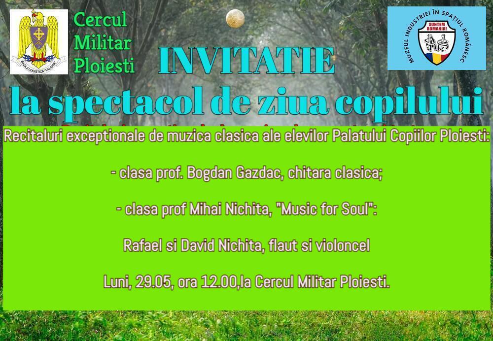 Invitație la concert de Ziua Copilului la Cercul Militar Ploiești!