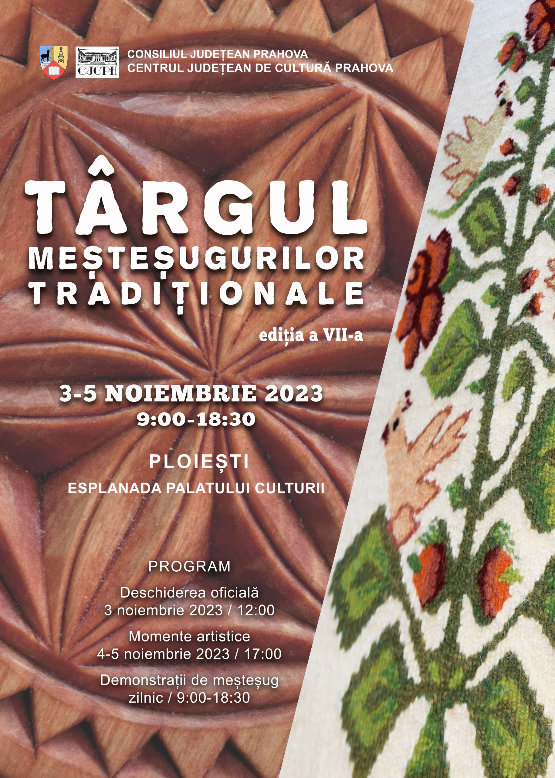 Invitaţie la Târgul Meșteșugurilor Tradiționale, 3-5 noiembrie 2023, în Ploieşti