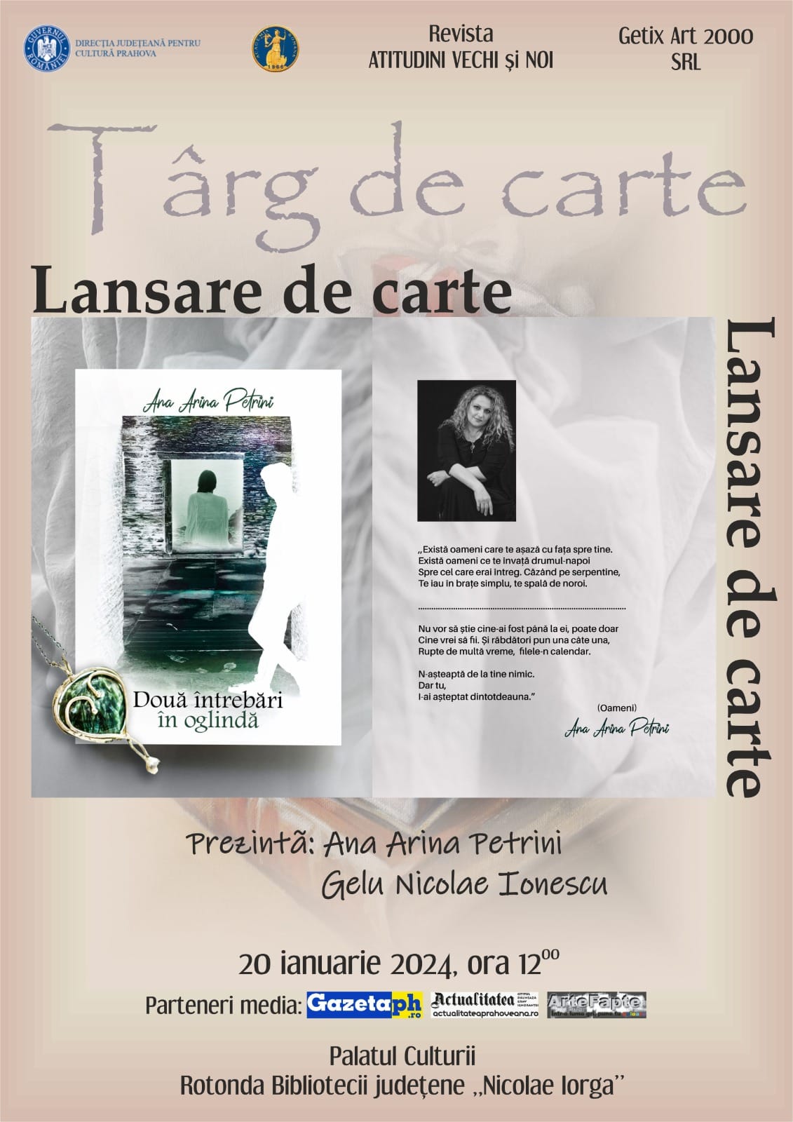 Lansare de carte, sâmbătă, 20 ianuarie, la Palatul Culturii Ploieşti Lansare de carte, sâmbătă, 20 ianuarie, la Palatul Culturii Ploieşti