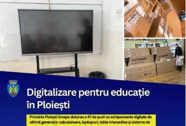 Noi dotări pentru 47 de unităţi de învăţământ din Ploieşti