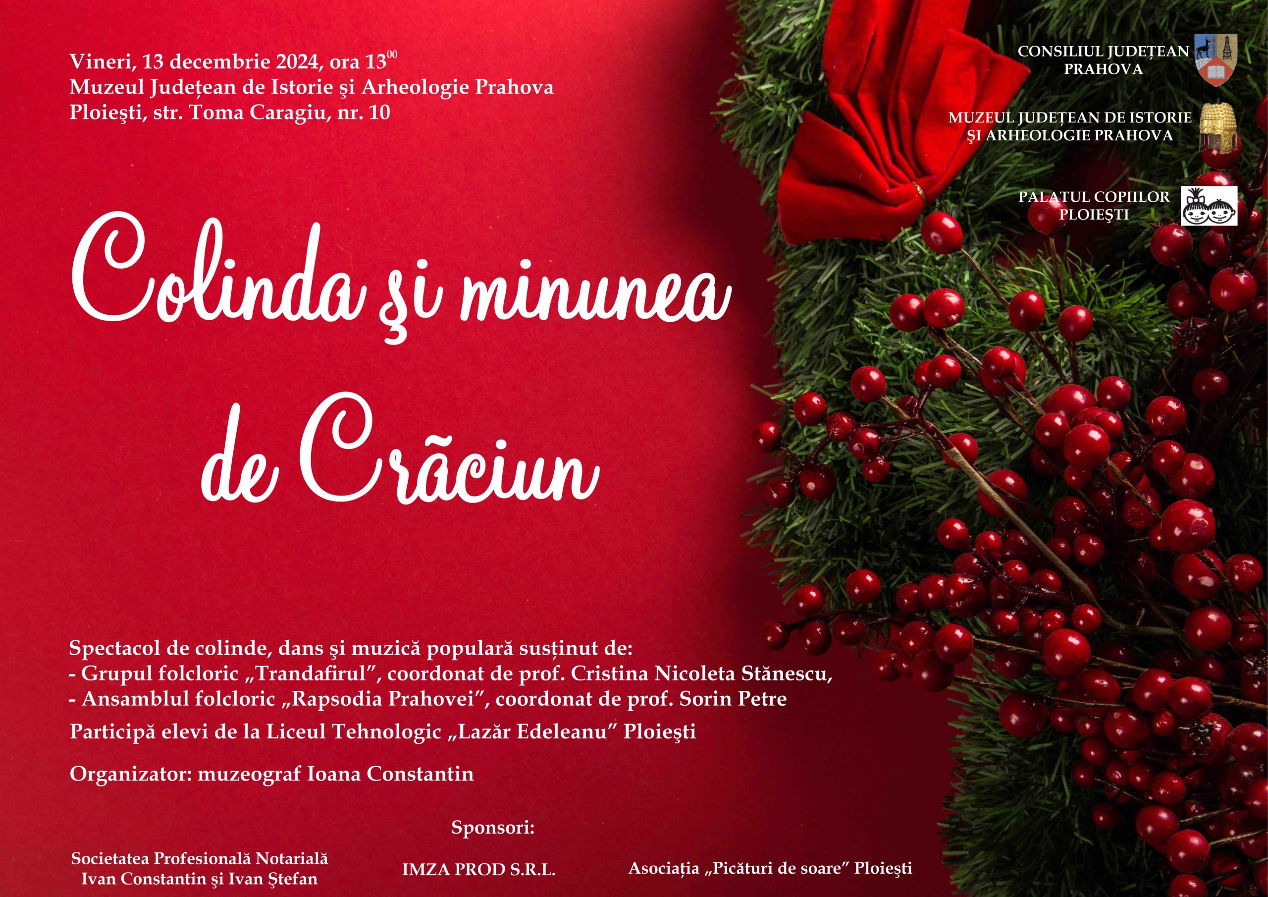 Invitaţie la spectacolul “Colinda și minunea de Crăciun” Invitaţie la spectacolul “Colinda și minunea de Crăciun”