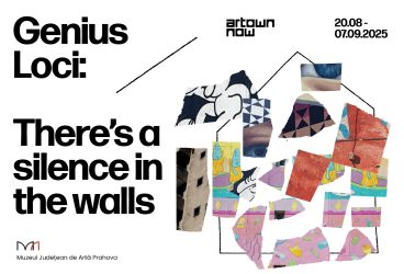  „Genius Loci: There’s a silence in the walls” – Expoziţie la Muzeul de Artă