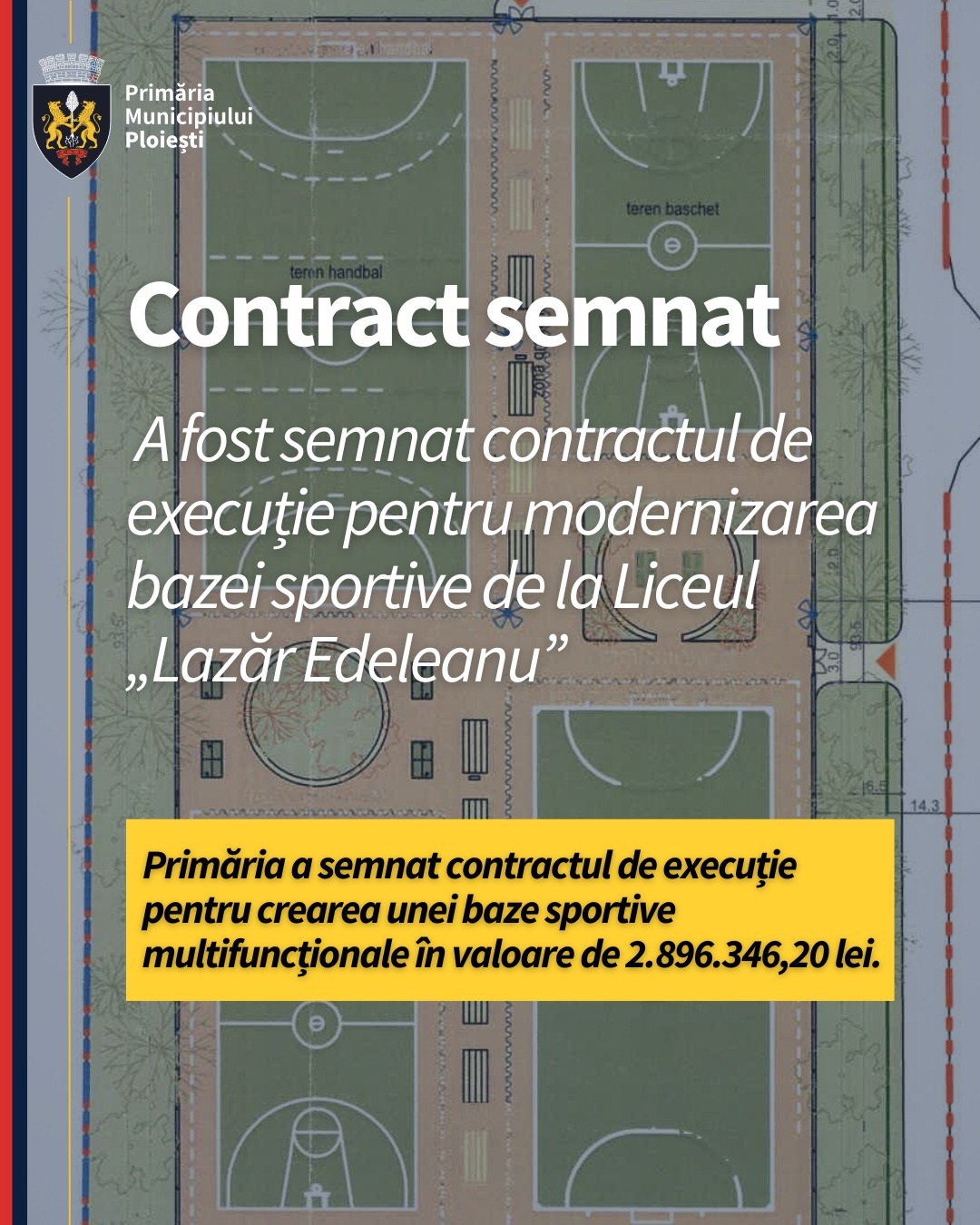 S-a semnat contractul pentru modernizarea bazei sportive a Liceului “Lazăr Edeleanu”
