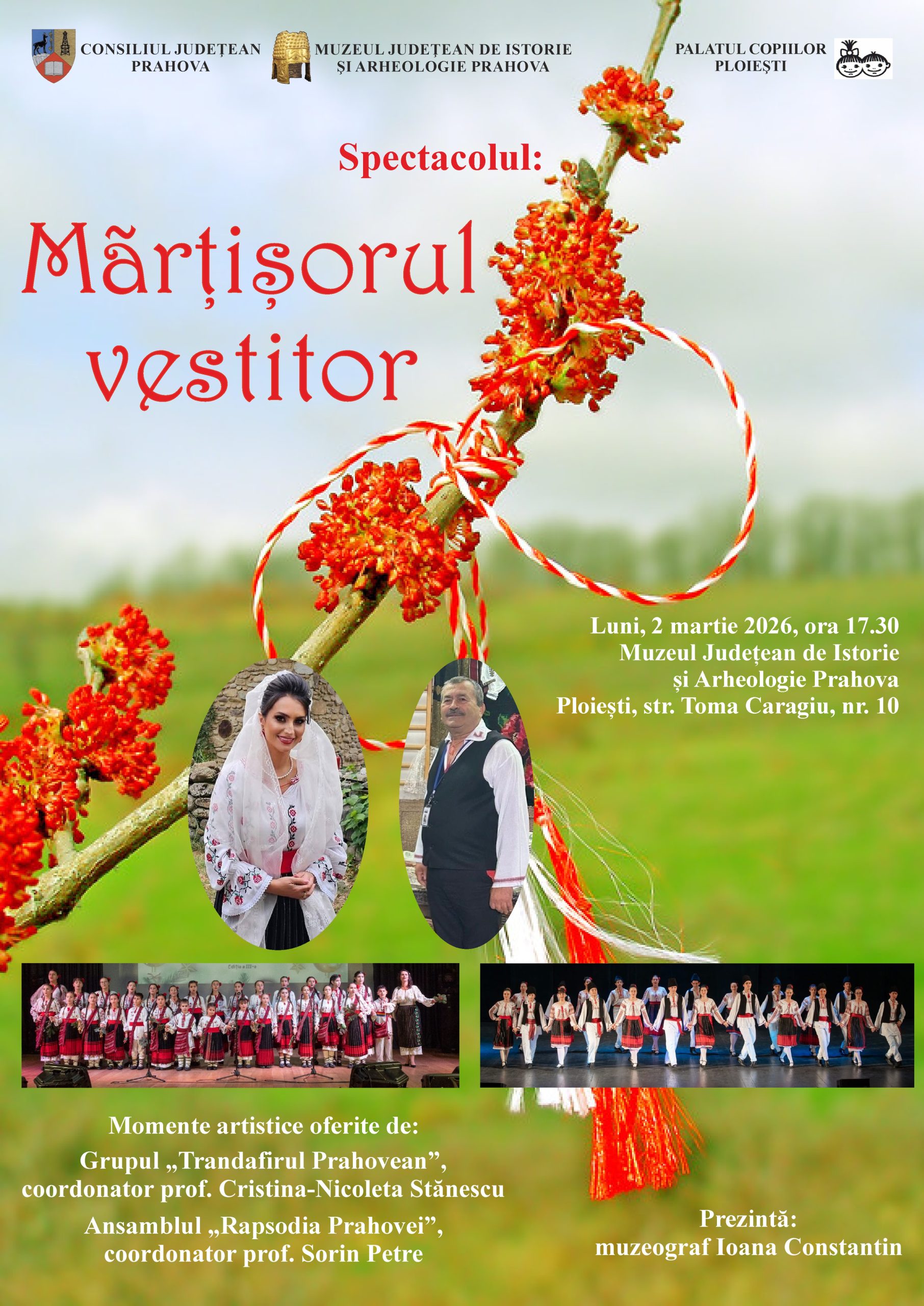 „Mărțișorul vestitor” – spectacol, luni, la Ploieşti „Mărțișorul vestitor” – spectacol, luni, la Ploieşti