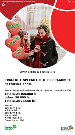 Trageri speciale Loto de Dragobete, 22 februarie Trageri speciale Loto de Dragobete, 22 februarie
