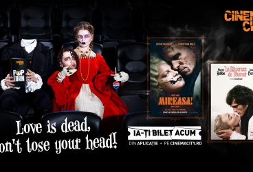 Shopping City Ploiești anunță noua campanie Cinema City: Love is dead, don’t lose your head!