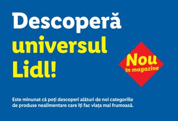 Lidl România anunţă o reorganizare strategică a produselor non-food, într-un singur univers Lidl