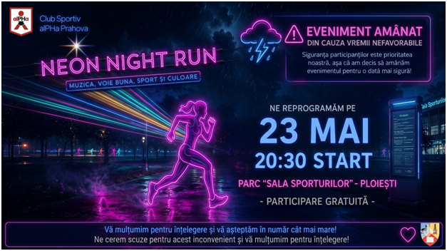 Evenimentul Neon Night Run, reprogramat pentru 23 mai din cauza vremii nefavorabile